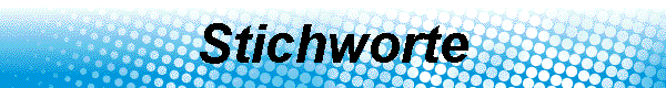  Stichworte 